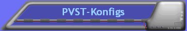 PVST-Konfigs PVST-Konfigs